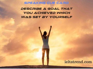 Describe A Goal That You Achieved Which Was Set By Yourself