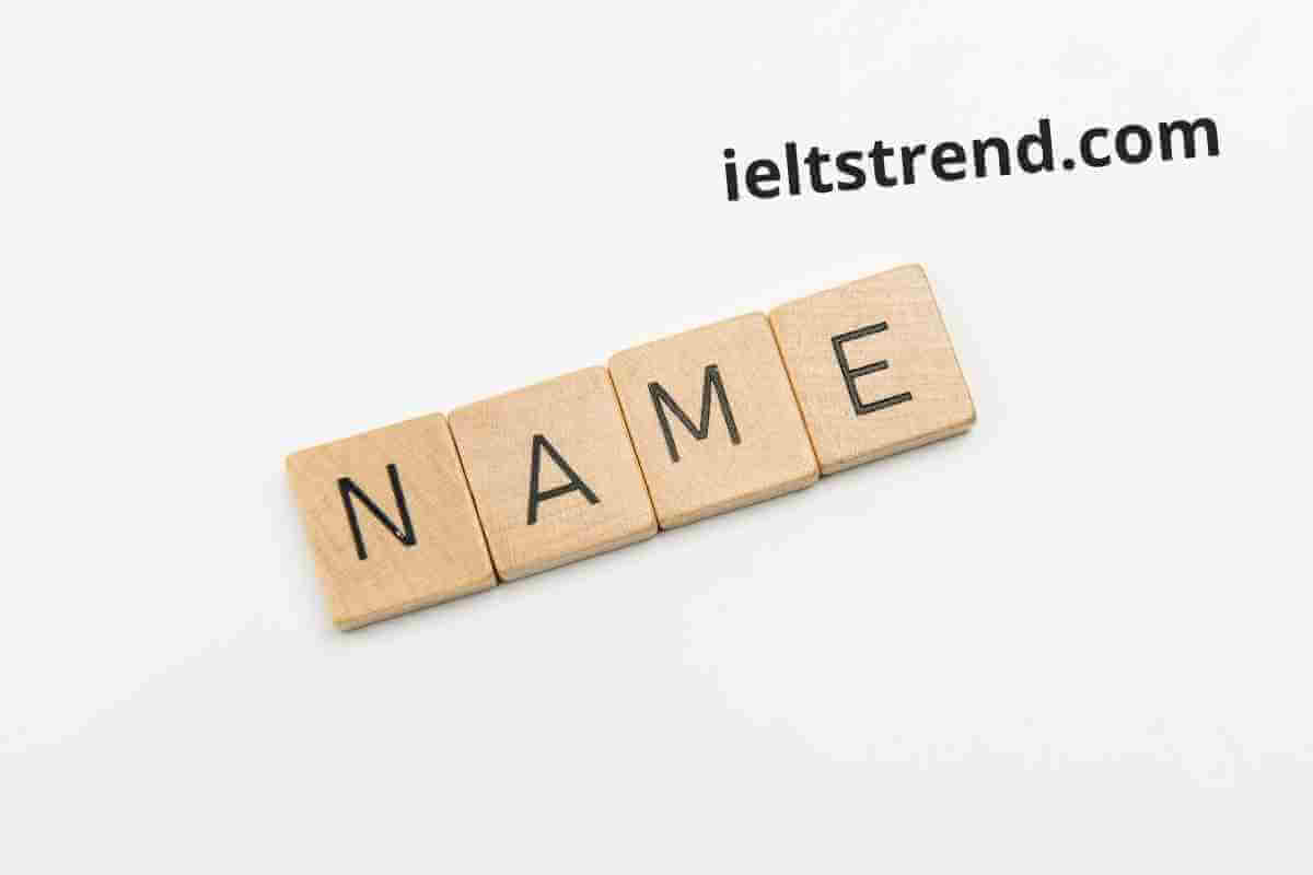 Names & Birthdays IELTS Speaking Part 1 Questions With Answer (2) (1)