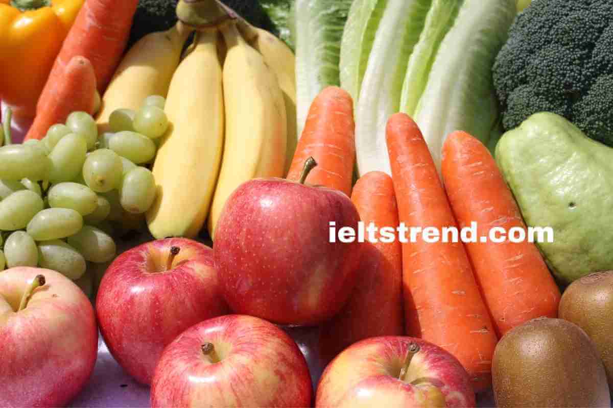 Fruits and Vegetables IELTS Speaking Part 1 Questions With Answer (2) (1)